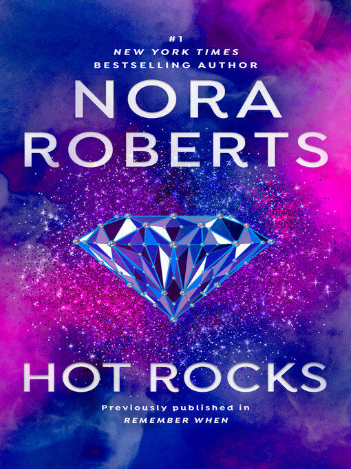 Title details for Hot Rocks by Nora Roberts - Wait list
